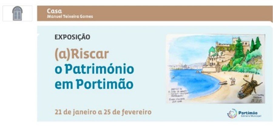 Casa Manuel Teixeira Gomes exibe desenhos do projeto “(a)Riscar o Património 2022”