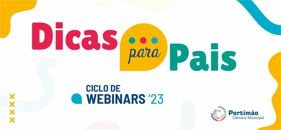 Município de Portimão dá continuidade ao ciclo de webinars “Dicas para Pais” sobre educação